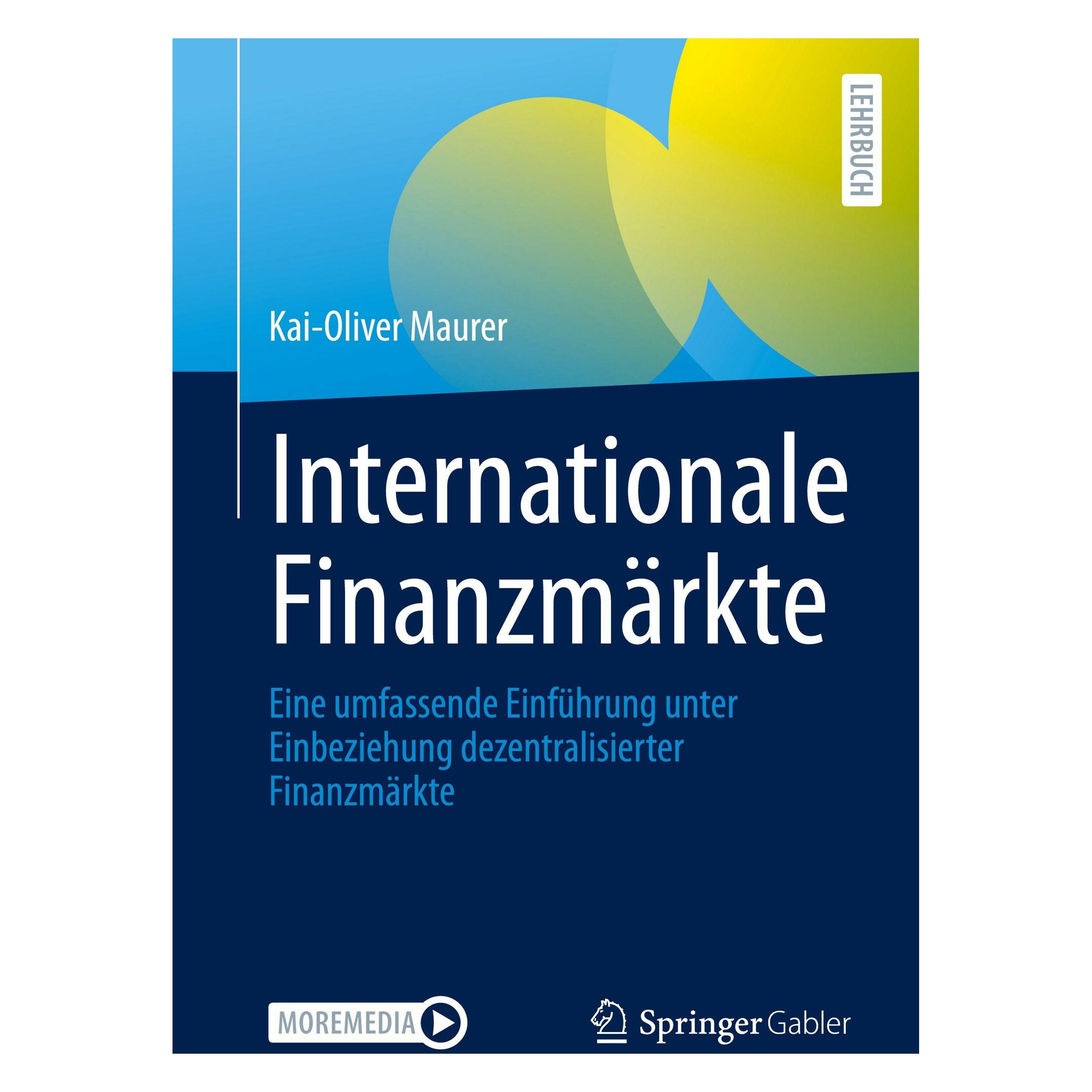 Springer Internationale Finanzmärkte (Deutsch, Softcover, Kai-Oliver Maurer) (56560251)