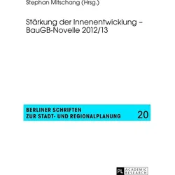 Stärkung der Innenentwicklung - BauGB-Novelle 2012/13, Fachbücher von Stephan Mitschang