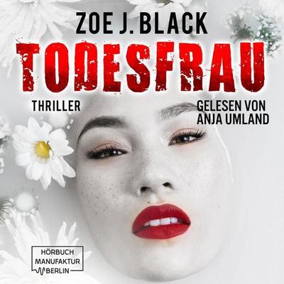 Todesfrau - Zoe J. Black, Audio, 4066004586441