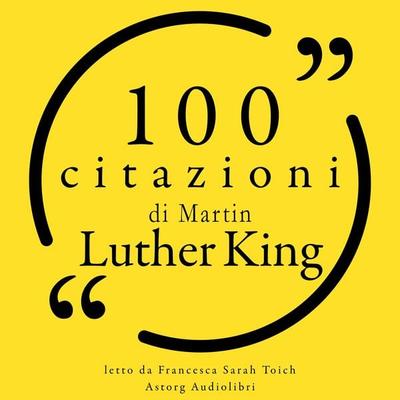 100 citazioni di Martin Luther King - Martin Luther King, Audio, 9782821168381
