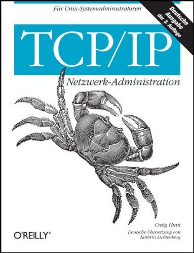 Craig Hunt - TCP/IP Netzwerk- Administration - Preis vom 09.10.2026 07:28:09 h
