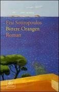 Ersi Sotiropoulos - Bittere Orangen: Roman - Preis vom 01.10.2026 17:08:56 h