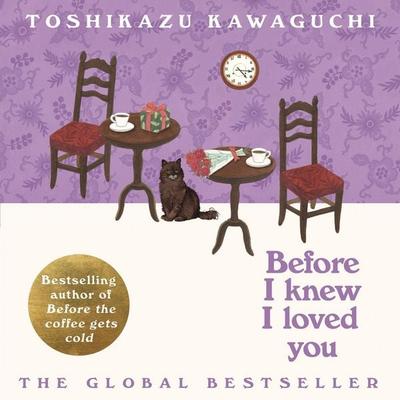 Before I Knew I Loved You - Toshikazu Kawaguchi, Audio, 9781035046331