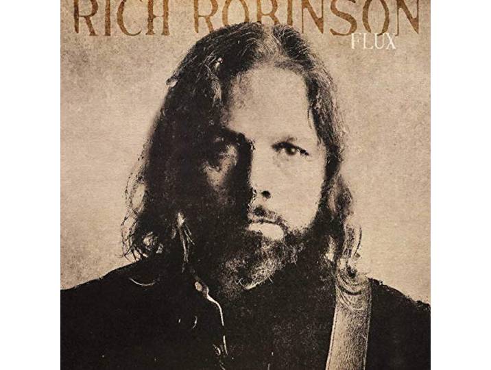 Rich Robinson - Flux