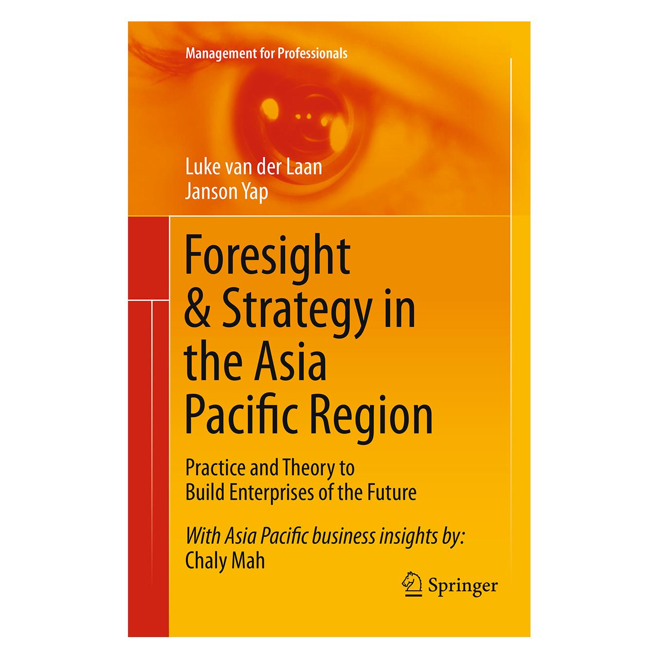Springer Foresight & Strategy in the Asia Pacific Region (Englisch, Softcover, Janson Yap, Luke van der Laan) (55951531)