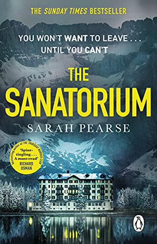 Sarah Pearse - The Sanatorium: The spine-tingling #1 Sunday Times bestseller and Reese Witherspoon Book Club Pick - Preis vom 30.09.2026 09:01:18 h