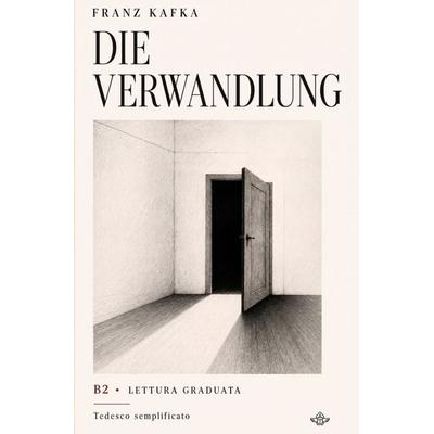 GRADED CLASSICS BY DELAUBE / Die Verwandlung - B2 Lettura Graduata, Taschenbuch von Franz Kafka, Epubli, 978-3-565-65912-8