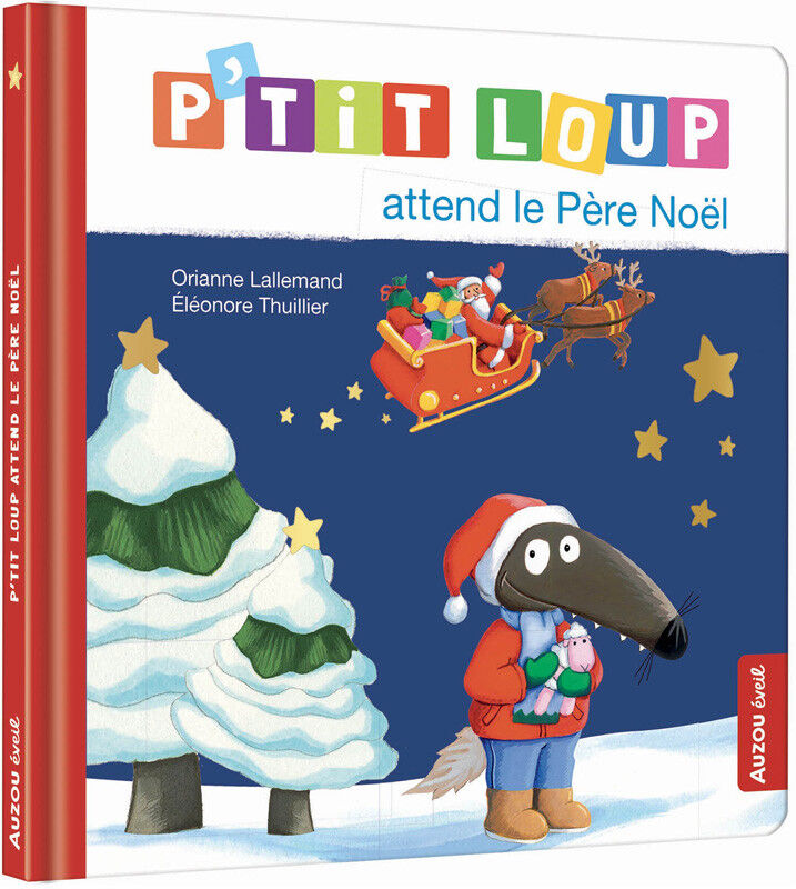 Mon album P'tit loup : P'tit Loup attend le Père Noël - Auzou