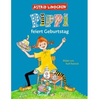 Pippi feiert Geburtstag, Gebundene Ausgabe von Astrid Lindgren, Verlag Friedrich Oetinger GmbH