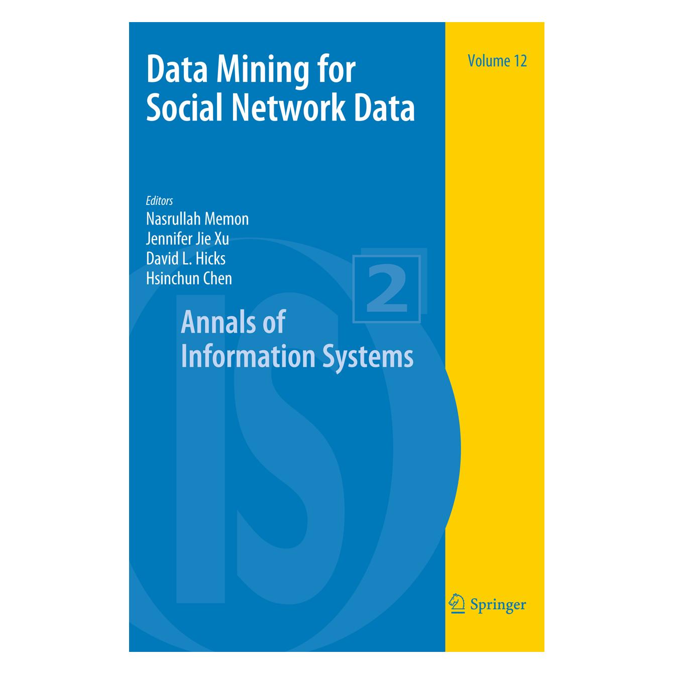 Springer Data Mining for Social Network Data (Englisch, Softcover, David L. Hicks, Hsinchun Chen, Jennifer Jie Xu, Nasrullah Memon) (33666241)