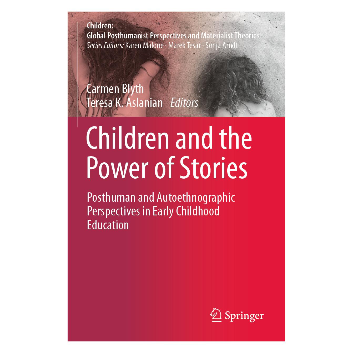 Springer Children and the Power of Stories (Englisch, Softcover, Carmen Blyth, Teresa K. Aslanian) (56935662)