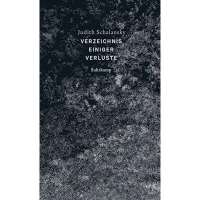 Verzeichnis einiger Verluste, Gebundene Ausgabe von Judith Schalansky, Suhrkamp, 978-3-518-42824-5