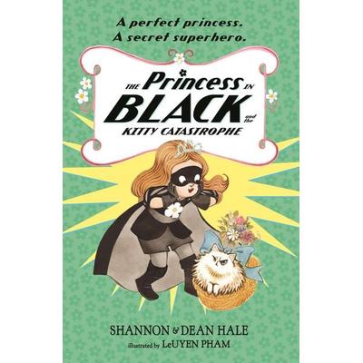 The Princess in Black and the Kitty Catastrophe, Taschenbuch von Dean Hale,Shannon Hale, Walker Books, 978-1-5295-1930-3