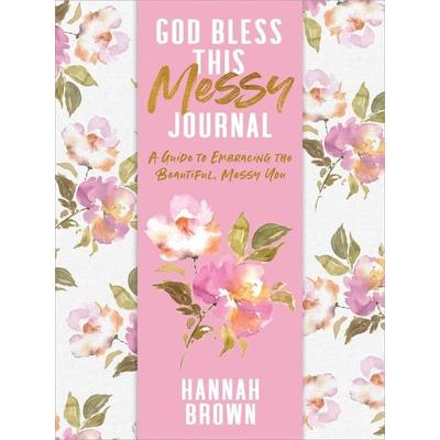 God Bless This Messy Journal, Taschenbuch von Hannah Brown, Penguin Books, 978-0-06-311189-9