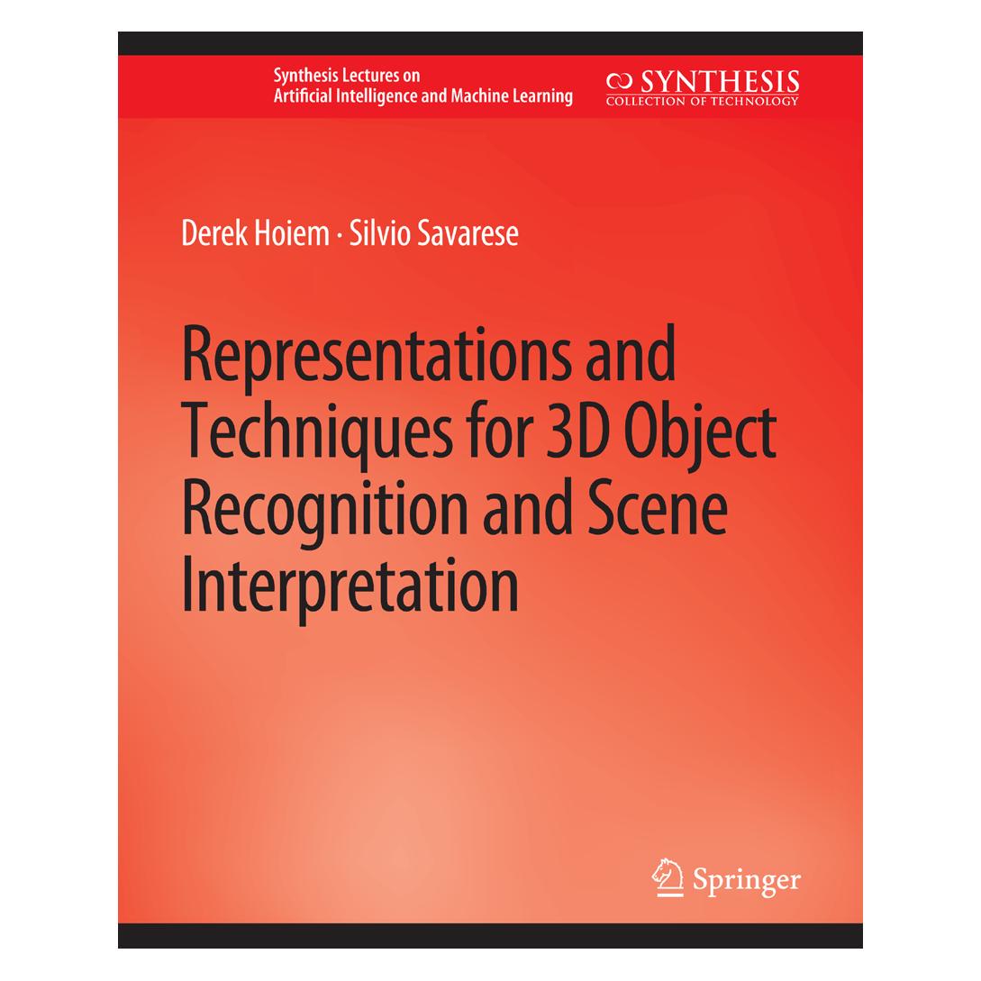 Springer Representations and Techniques for 3D Object Recognition and Scene Interpretation (Englisch, Softcover, Derek Hoiem, Silvio Savarese) (56862479)
