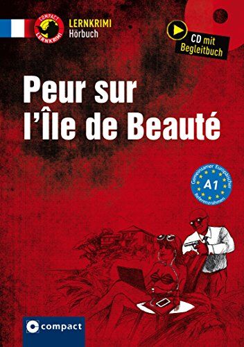 Marc Dr. Blancher - Peur sur LÎle de la Beauté: Französisch A1 (Compact Lernkrimi Hörbuch) - Preis vom 17.10.2026 19:25:27 h