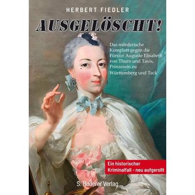 Ausgelöscht, Paperback von Herbert Fiedler, Roderer Verlag, 978-3-689-10056-8