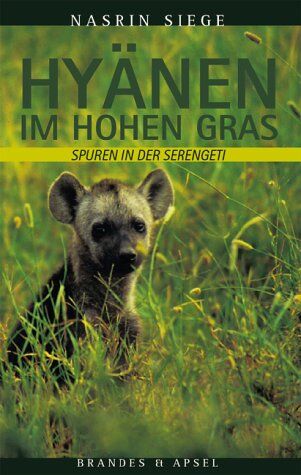 Nasrin Siege - Hyänen im hohen Gras: Spuren in der Serengeti - Preis vom 30.09.2026 09:01:18 h