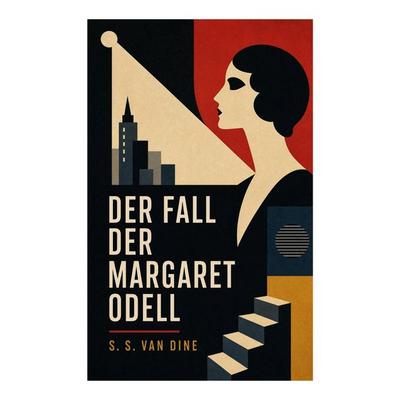 Der Fall der Margaret Odell, Taschenbuch von S. S. Dine, E-artnow, 978-80-273-6607-1