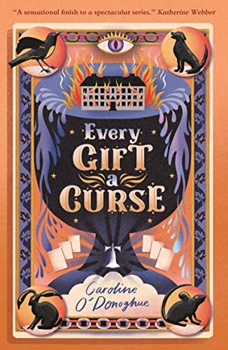 Caroline O'Donoghue - Every Gift a Curse (All Our Hidden Gifts) - Preis vom 15.10.2026 23:06:25 h