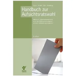 Handbuch zur Aufsichtsratswahl, Fachbücher von Roland Köstler, Lasse Pütz, Harald Fuchs, Jan Grüneberg