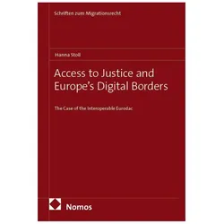 Access to Justice and Europe's Digital Borders, Fachbücher von Hanna Stoll