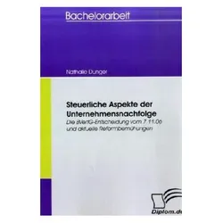Steuerliche Aspekte der Unternehmensnachfolge, Fachbücher von Nathalie Dunger