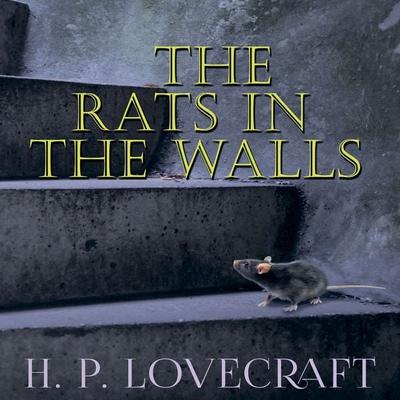 The Rats in the Walls - Howard Phillips Lovecraft, Audio, 4099995290653