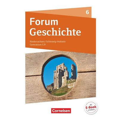 Forum Geschichte - Neue Ausgabe - Gymnasium Niedersachsen / Schleswig-Holstein - Ausgabe ab 2016 - 6. Schuljahr, Gebundene Ausgabe von Dagmar