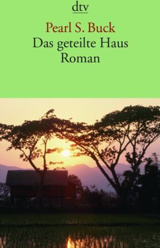 Buck, Pearl S. - Das geteilte Haus: Roman - Preis vom 12.10.2026 11:37:12 h