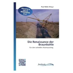Die Renaissance der Braunkohle, Fachbücher von Paul Nilok