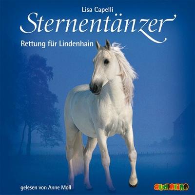 Sternentänzer (5): Rettung für Lindenhain - Lisa Capelli, Audio, 4057664025005