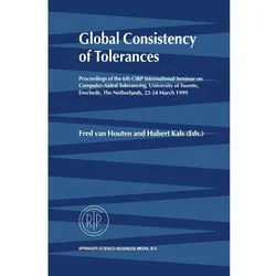 Global Consistency of Tolerances, Fachbücher von Hubert Kals, Fred van Houten