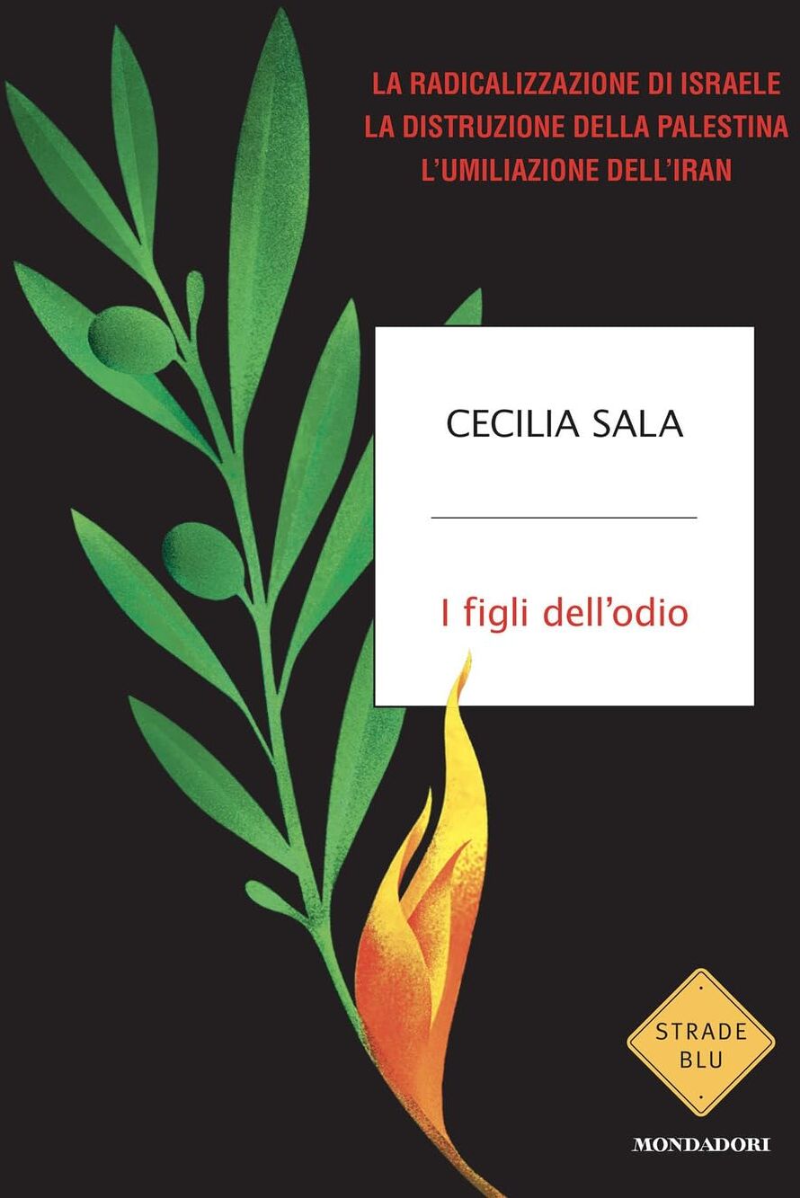 Cecilia Sala - I figli dell'odio. La radicalizzazione di Israele, la distruzione della Palestina, l'umiliazione dell'Iran (Strade blu) - Preis vom 10.10.2026 11:48:34 h