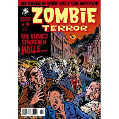 Weissblech Sonderheft 8 Zombie Terror, Geheftet von Levin Kurio,Roman Turowski,Bernd Frenz,Carsten Dörr, Weissblech Comics, 978-3-86959-090-5