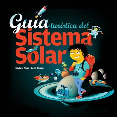 Guía turística del Sistema Solar - Mariano Ribas,Carla Baredes, Audio, 9789178890415