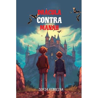 Lerne Portugiesisch mit Drácula Contra Manah, Gebundene Ausgabe von Sofia Ferreira, Tredition, 978-3-384-08090-5