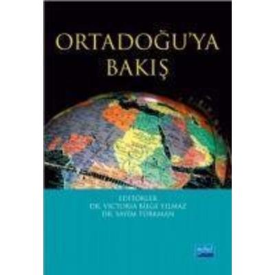 Ortadoguya Bakis, Taschenbuch von Sayim Türkman,Victoria Bilge Yilmaz, Nobel Yayin Dagitim