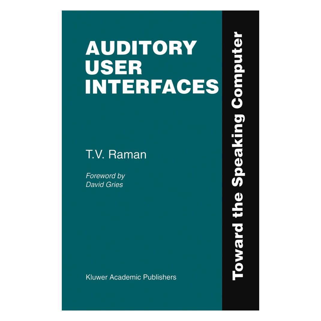 Springer Auditory User Interfaces (Englisch, Softcover, T V Raman, T. V. Raman, T.V. Raman) (55513988)