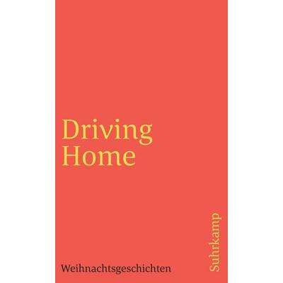 Driving Home, Taschenbuch von Stefan Rehberger,Jörn Morisse, Suhrkamp