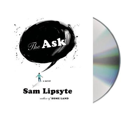 The Ask - Sam Lipsyte, CD, 9781427252210