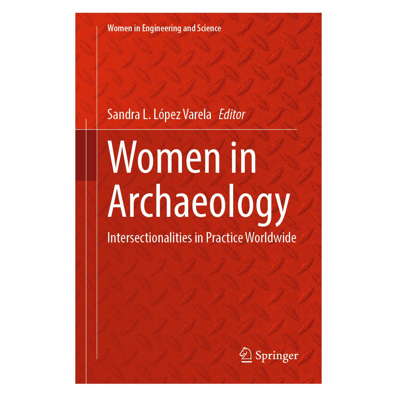 Springer Women in Archaeology (Englisch, Softcover, Sandra L. López Varela) (57070211)