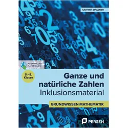 Ganze und natrliche Zahlen - Inklusionsmaterial (5. bis 8. Klasse), Schulbücher von Cathrin Spellner