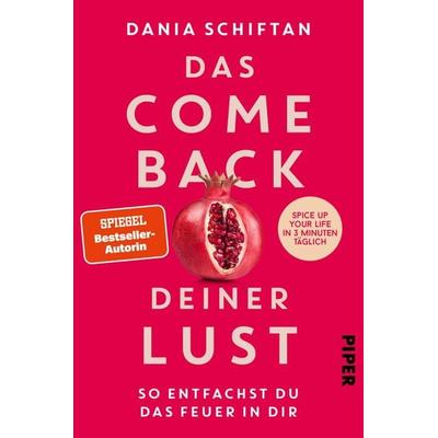 Das Comeback deiner Lust, Taschenbuch von Dania Schiftan, Piper Paperback, 978-3-492-06537-5