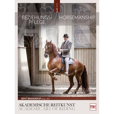 Beziehungspflege - Horsemanship, Gebundene Ausgabe von Bent Branderup, Müller Rüschlikon, 978-3-275-02095-9