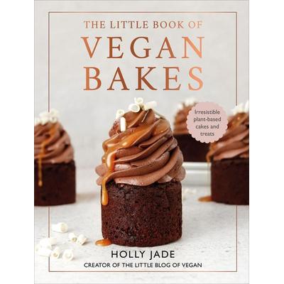 The Little Book of Vegan Bakes, Gebundene Ausgabe von Holly Jade, Vermilion, 978-1-5291-0834-7