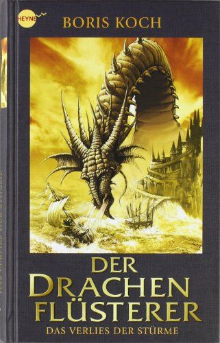 Boris Koch - Der Drachenflüsterer - Das Verlies der Stürme: Roman (Heyne fliegt) - Preis vom 09.10.2026 07:28:09 h