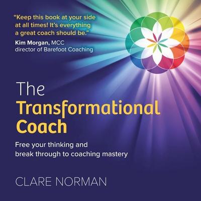 The Transformational Coach - Clare Norman, Audio, 9781915483256