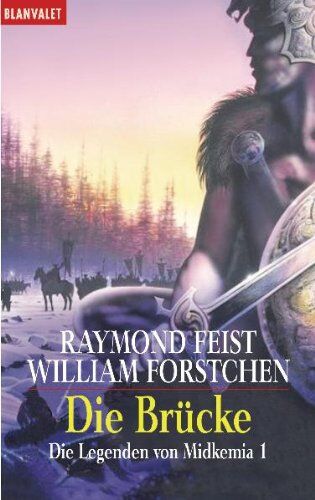 Raymond Feist - Die Brücke. Die Legenden von Midkemia 01 - Preis vom 02.10.2026 23:42:20 h