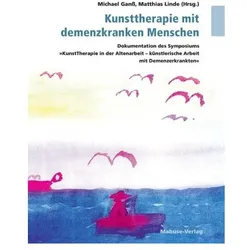 Kunsttherapie mit demenzkranken Menschen, Fachbücher von Michael Ganss